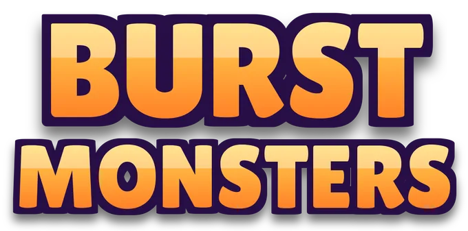 BURST MONSTERS